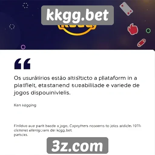 Feedback de usuários sobre kkgg.bet é positivo